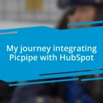 My journey integrating Picpipe with HubSpot